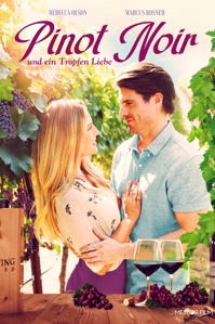 Cover: Pinot Noir und ein Tropfen Liebe