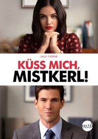 Cover: Küss mich Mistkerl